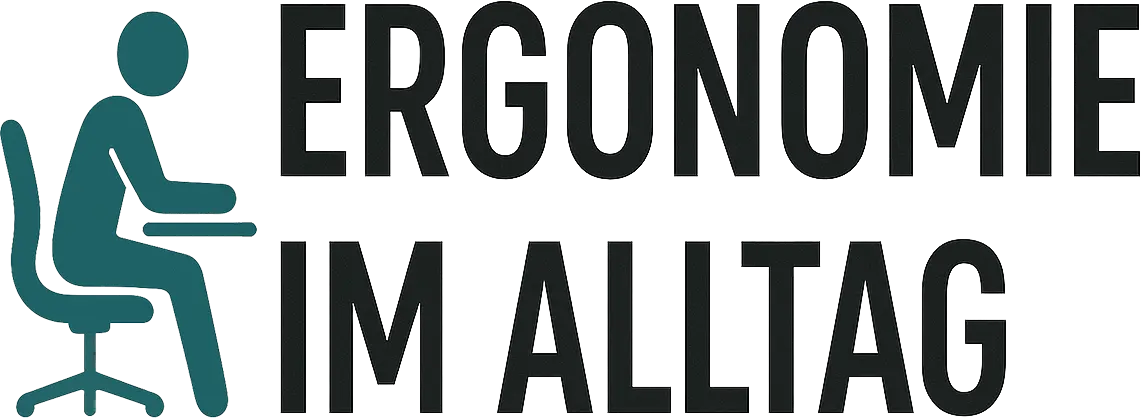 Ergonomie im Alltag